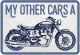 Oxford Garage Metal Sign: My Other Cars A
