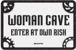 Oxford Garage Metal Sign: WOMAN CAVE